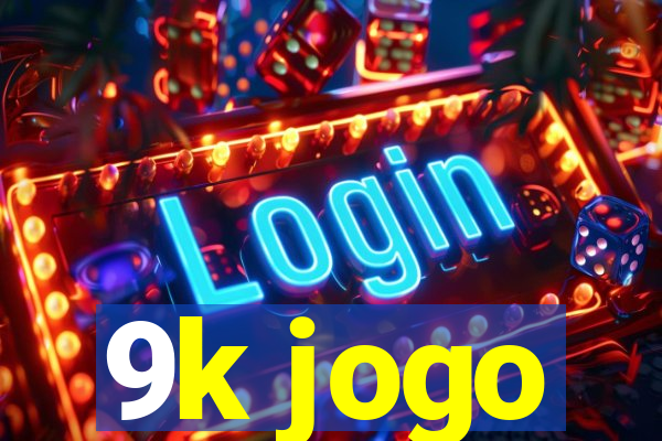 9k jogo